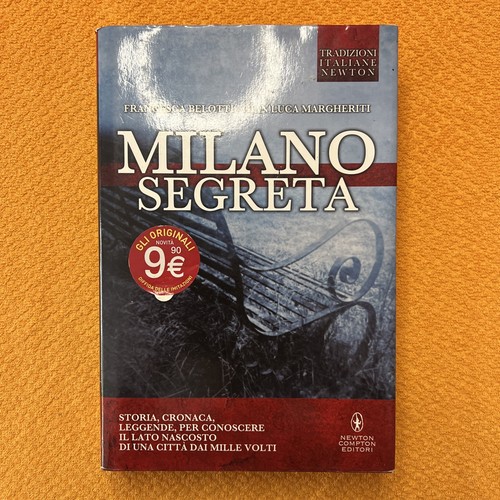 Milano segreta - milano,